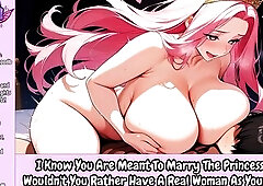 U're a prince in talks to marry a neighboring realm's princess. However, somebody else desires u... the queen! U don't remember, but u 