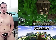 A HORNY, NAKED MAN PLAYS MINECRAFT #1