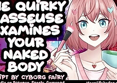 F4M - The Quirky Masseuse Examines Your Exposed Body A Fleshly Massage Session