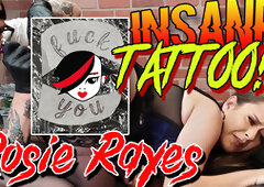 Rosie Rayes Gets an Anus Tattoo then takes a cream pie!